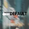 Back by Default