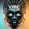 VIBE TASTE