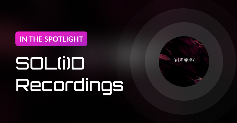 Spotlight SOL(i)D Recordings