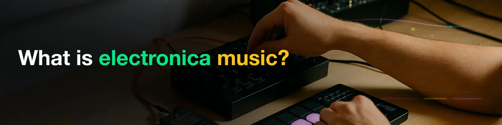 House of Tracks blog banner for What is electronica music?
