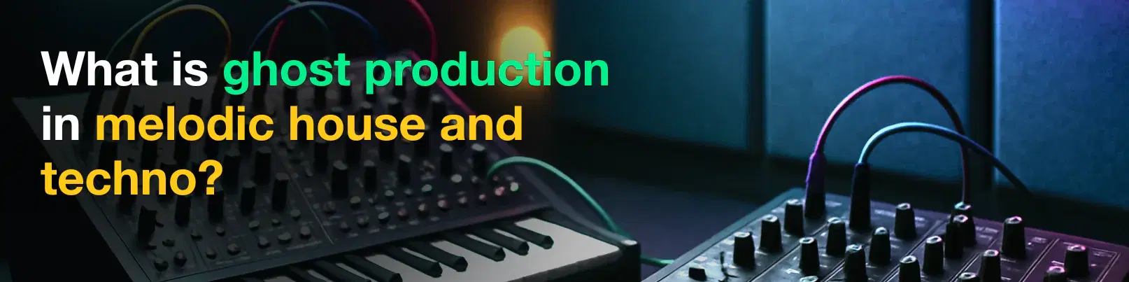 House of Tracks blog banner for What is ghost production in melodic house and techno?
