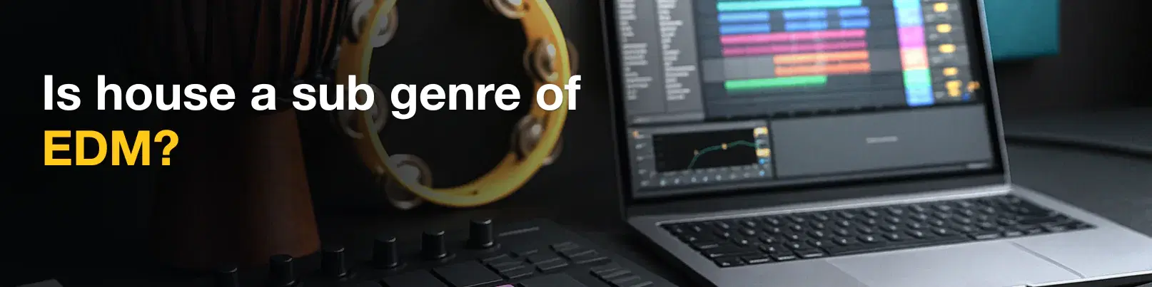 House of Tracks blog banner for Is house a sub genre of EDM?