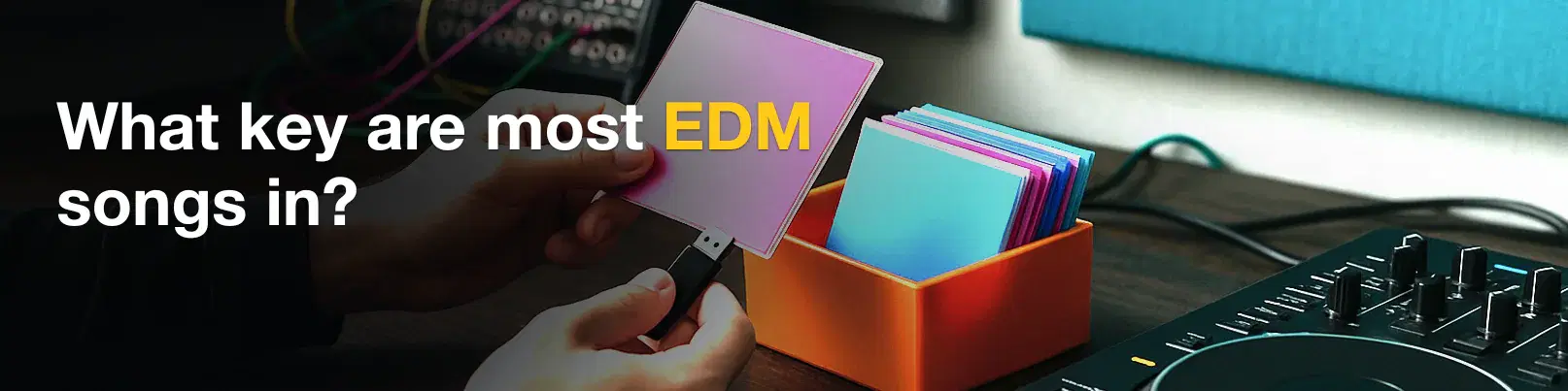 House of Tracks blog banner for What key are most EDM songs in?