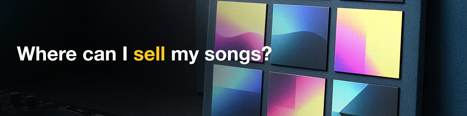 House of Tracks blog banner for Where can I sell my songs?
