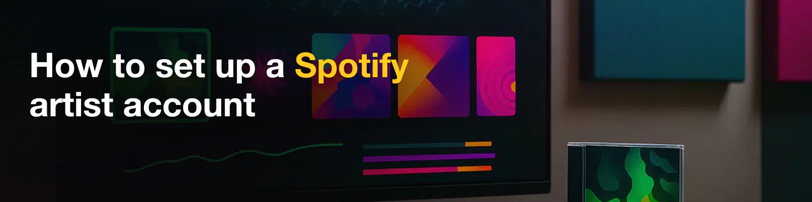House of Tracks blog banner for How to set up a Spotify artist account.