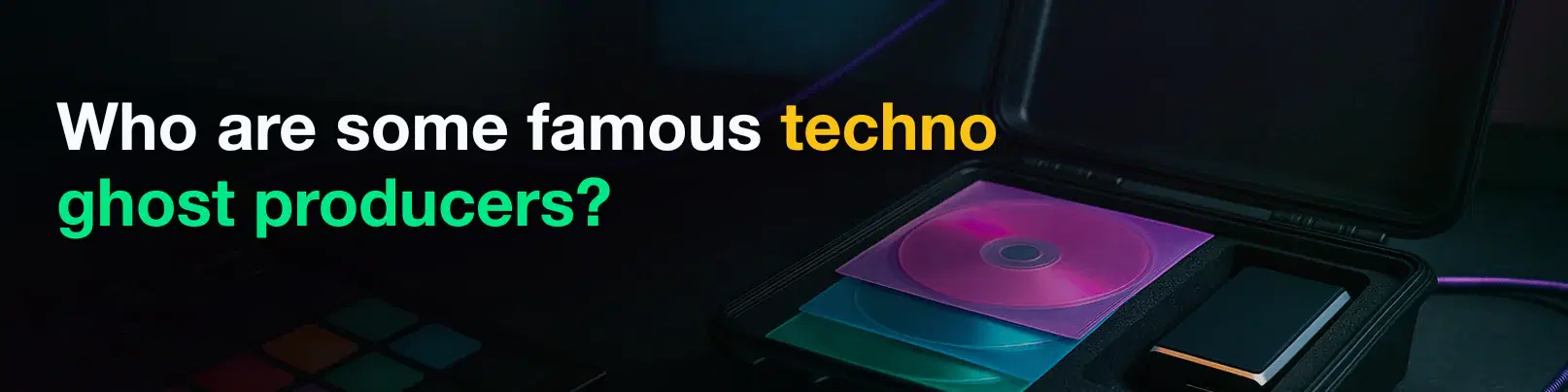 House of Tracks blog banner for Who are some famous techno ghost producers?